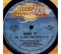 Eddie B - Eddie B: Time To Rock The House II [12" Maxi]