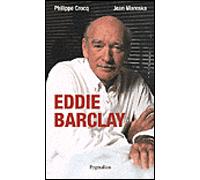 Eddie Barclay - Jean Mareska - Pygmalion - broché - Biographie