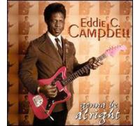 Eddie C. Campbell - Gonna Be Alright