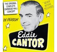 Eddie Cantor - Carnegie Hall Concert
