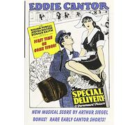 Eddie Cantor: Special Delivery