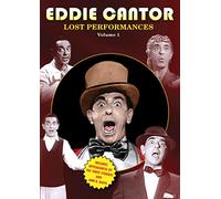 Eddie Cantor: The Lost Performances Volume 1