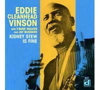 Eddie "Cleanhead" Vinson - Kidney Stew is Fine
