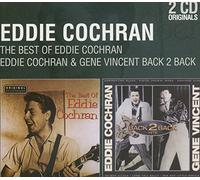 Eddie Cochran & Gene Vincent - Coffret 2 CD : The Best Of Eddie Cochran / Eddie Cochran & Gene Vincent : Back To Back