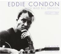 Eddie Condon & Wild Bill Davison - Fidgety Feet by Eddie Condon & Wild Bill Davison