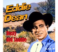 Eddie Dean - Dusty Old Saddle [Import]