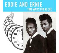 Eddie & Ernie - Time Waits For No One [Vinyl Lp]