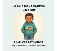 Eddie Faces Economic Hardship: Learning That Hard Times Can Change with Hope and Help