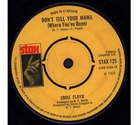 EDDIE FLOYD - bring it on home to me / don't tell your mama (where you've been) 45 rpm single
