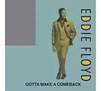 Eddie Floyd - Gotta Make a Comeback