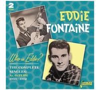 Eddie Fontaine - Who Is Eddie? The Complete Singles As & Bs Plus! 1955-1962 [Cd]