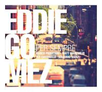 Eddie Gomez Per Sempre (CD) Album