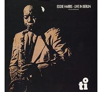 Eddie Harris - Live Berlin at Jazzclub Quasimodo [Import]