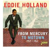 Eddie Holland – From Mercury to Motown 1958–1962 – CD – Import UK