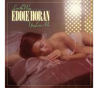 Eddie Horan - Love the Way You Love Me