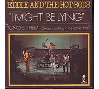 EDDIE & HOT RODS - i might be lying 45 rpm single