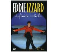 Eddie Izzard - Definite Article