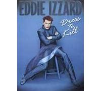 Eddie Izzard - Dress To Kill
