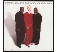 Eddie James and Colorblind - Faithful (UK Import)
