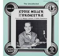 Eddie Miller & Orchestra - Uncollected