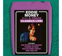 Eddie Money - Bmg 8-Track Classics Live [Cd]