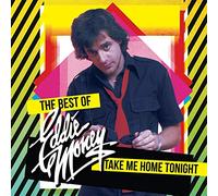 Eddie money - Take me Home Tonight-The Best of [Import]