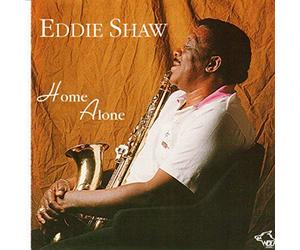 Eddie Shaw - Home Alone