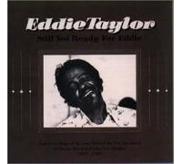 Eddie Taylor - Sill Not Ready