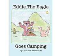 Eddie The Eagle Goes Camping
