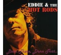 Eddie & The Hot Rods - Been There Done That [Import]