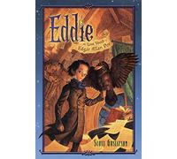 Eddie: The Lost Youth of Edgar Allan Poe