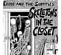 Eddie & The Subtitle - Skeletons In The Closet [Vinyl]