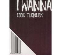 EDDIE THONEICK - I Wanna Freak You [Import]