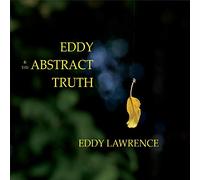 Eddy and The Abstract Truth