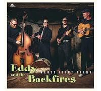 Eddy And The Backfires - Twenty Fight Years (LP, 180g Vinyl)
