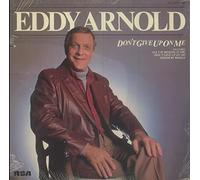 EDDY ARNOLD - DON'T GIVE UP ON ME LP (VINYL ALBUM) US RCA 1982