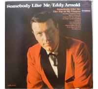 EDDY ARNOLD - SOMEBODY LIKE ME LP (VINYL ALBUM) US RCA 1966
