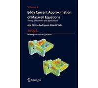 Eddy Current Approximation Of Maxwell Equations