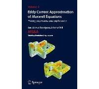 Eddy Current Approximation Of Maxwell Equations