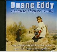 Eddy, Duane - Because They're Young