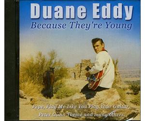 Eddy, Duane - Because They're Young