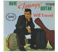 Eddy, Duane - Have 'twangy' Guitar Will Travel by Duane Eddy (1999-03-09)