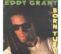 Eddy Grant - Born tuff