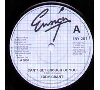 EDDY GRANT - CANT GET ENOUGH OF YOU - 7 inch vinyl / 45