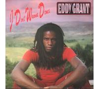 Eddy Grant - EDDY GRANT / I DON'T WANNA DANCE