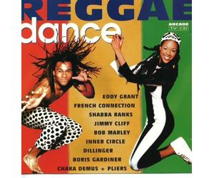 Eddy Grant, French Connection, Shabba Ranks, Jimmy Cliff, Bob Marley, Inner Circle, Dillinger, Boris Gardiner, u.a. - Reggae Dance