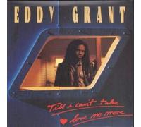EDDY GRANT - TILL I CAN'T TAKE LOVE NO MORE 7 INCH (7" 45) UK ICE 1983