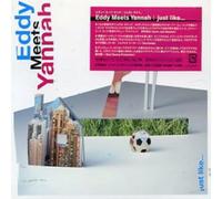 Eddy Meets Yannah - Just Like [Import]
