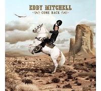 EDDY MITCHELL - Come Back