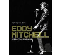 Eddy Mitchell - De Belleville à Nashville